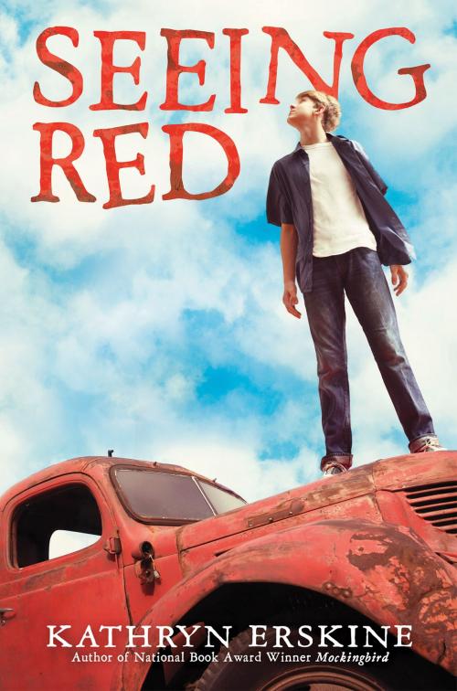 Cover of the book Seeing Red by Kathryn Erskine, Scholastic Inc.