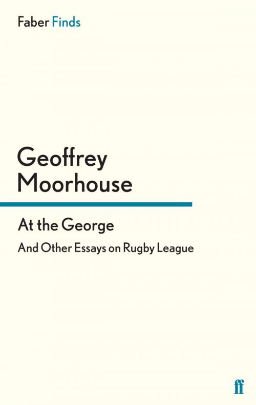 Cover of the book At the George by Geoffrey Moorhouse, Faber & Faber