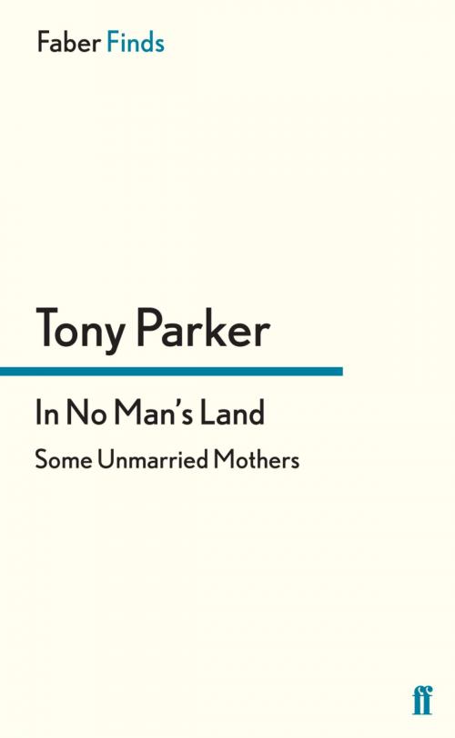 Cover of the book In No Man's Land by Tony Parker, Faber & Faber