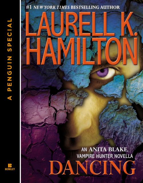 Cover of the book Dancing by Laurell K. Hamilton, Penguin Publishing Group