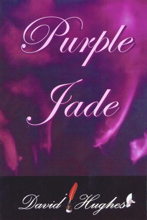 Cover of the book Purple Jade by David Hughes, Andrews UK