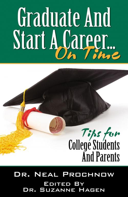 Cover of the book Graduate and Start A Career on Time by Neal Prochnow, Infinity Publishing