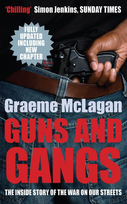 Cover of the book Guns and Gangs by Graeme McLagan, Allison & Busby