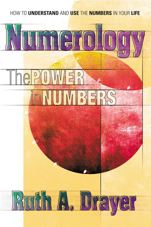 Cover of the book Numerology by Ruth A. Drayer, Square One Publishers