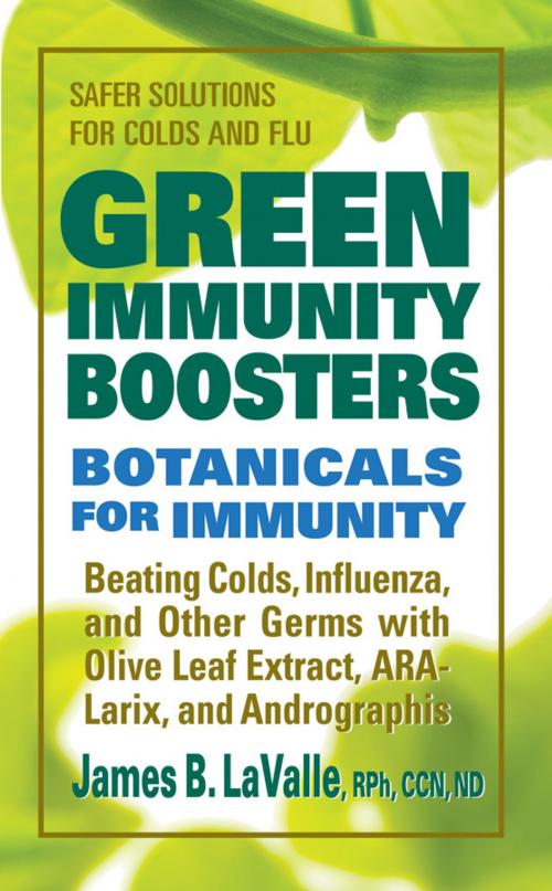 Cover of the book Green Immunity Boosters by James B. LaValle, Square One Publishers