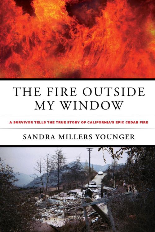 Cover of the book The Fire Outside My Window by Sandra Millers Younger, Globe Pequot Press