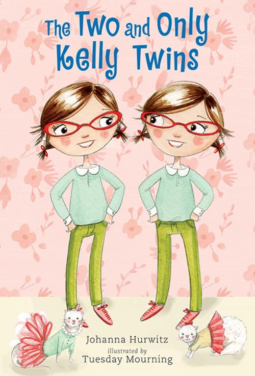 Cover of the book The Two and Only Kelly Twins by Johanna Hurwitz, Candlewick Press