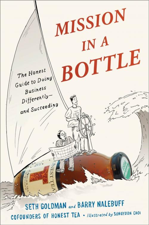 Cover of the book Mission in a Bottle by Seth Goldman, Barry Nalebuff, The Crown Publishing Group