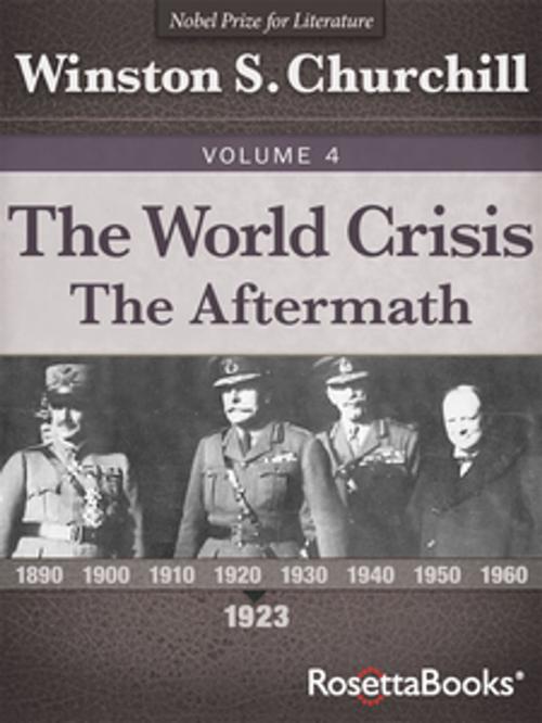Cover of the book The World Crisis: The Aftermath by Winston S. Churchill, RosettaBooks