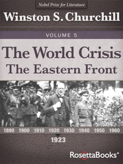 Cover of the book The World Crisis: The Eastern Front by Winston S. Churchill, RosettaBooks
