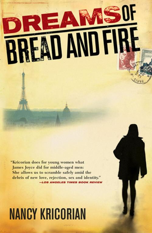 Cover of the book Dreams of Bread and Fire by Nancy Kricorian, Grove Atlantic