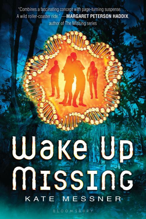 Cover of the book Wake Up Missing by Kate Messner, Bloomsbury Publishing