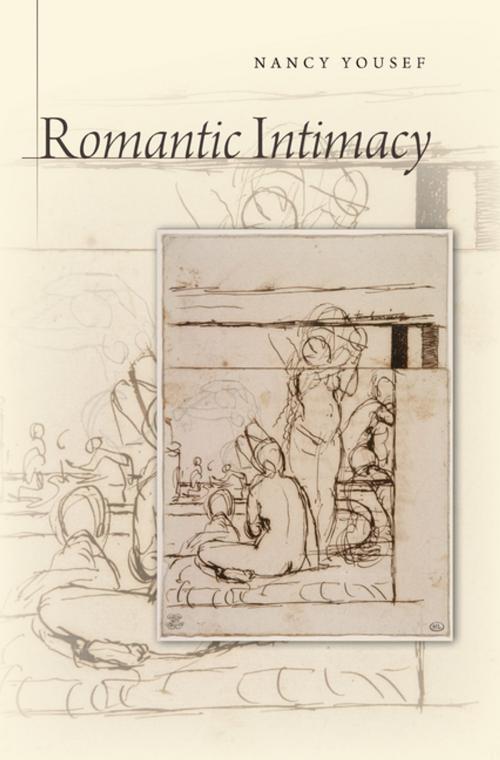Cover of the book Romantic Intimacy by Nancy Yousef, Stanford University Press