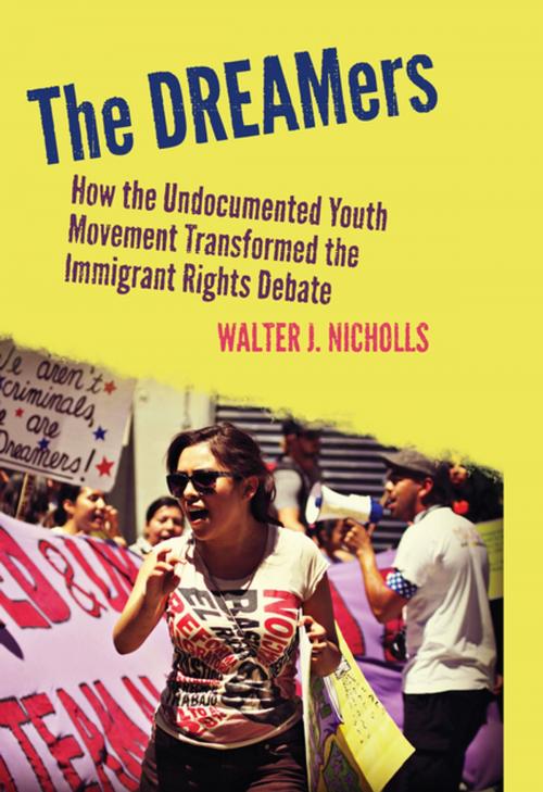 Cover of the book The DREAMers by Walter J. Nicholls, Stanford University Press