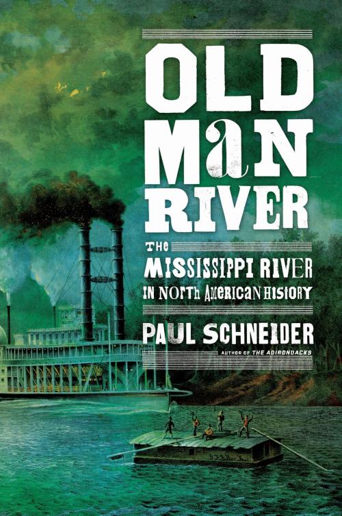 Cover of the book Old Man River by Paul Schneider, Henry Holt and Co.
