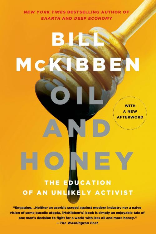 Cover of the book Oil and Honey by Bill McKibben, Henry Holt and Co.