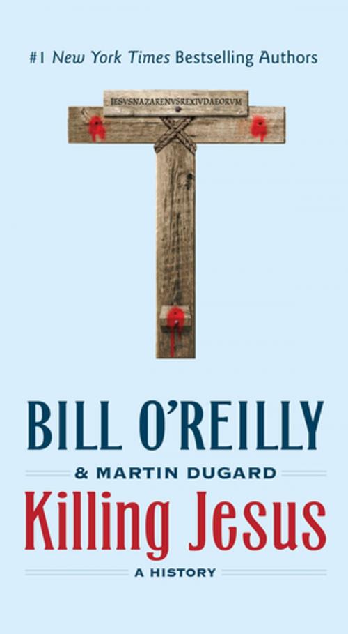 Cover of the book Killing Jesus by Bill O'Reilly, Martin Dugard, Henry Holt and Co.