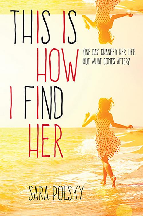 Cover of the book This is How I Find Her by Sara Polsky, Albert Whitman & Company