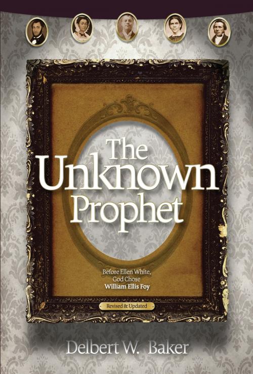 Cover of the book The Unknown Prophet by Delbert W. Baker, Review and Herald Publishing Association