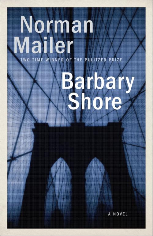 Cover of the book Barbary Shore by Norman Mailer, Random House Publishing Group