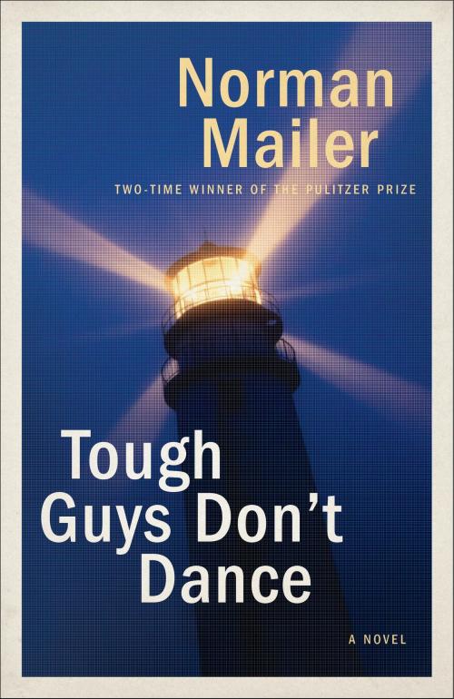 Cover of the book Tough Guys Don't Dance by Norman Mailer, Random House Publishing Group