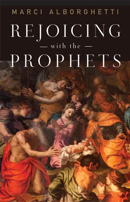 Cover of the book Rejoicing with the Prophets by Marci Alborghetti, Liturgical Press