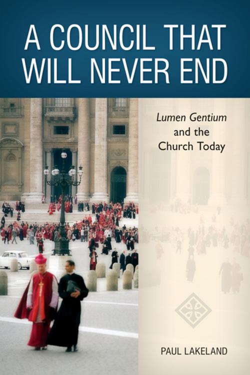 Cover of the book A Council That Will Never End by Paul Lakeland, Liturgical Press