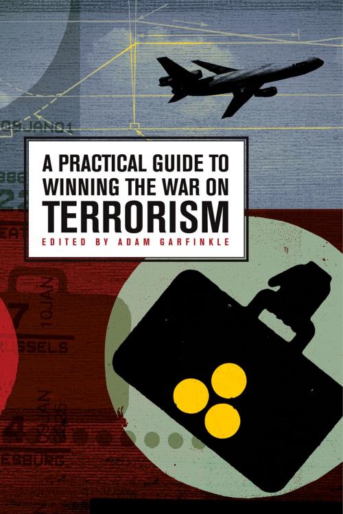 Cover of the book A Practical Guide to Winning the War on Terrorism by Adam Garfinkle, Hoover Institution Press