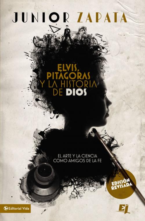 Cover of the book Elvis, Pitágoras y la historia de Dios by Junior Zapata, Vida