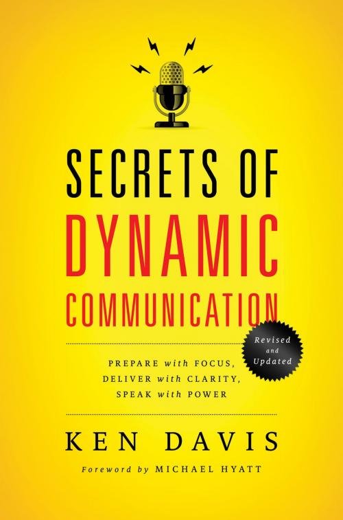 Cover of the book Secrets of Dynamic Communications by Ken Davis, Thomas Nelson