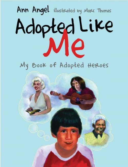 Cover of the book Adopted Like Me by Ann Angel, Jessica Kingsley Publishers