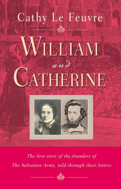 Cover of the book William and Catherine by Cathy Le Feuvre, Lion Hudson