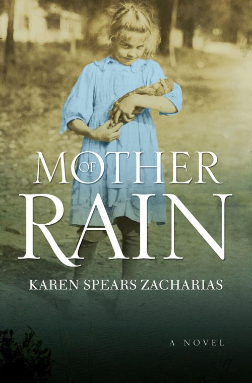 Cover of the book Mother of Rain by Karen Spears Zacharias, Mercer University Press