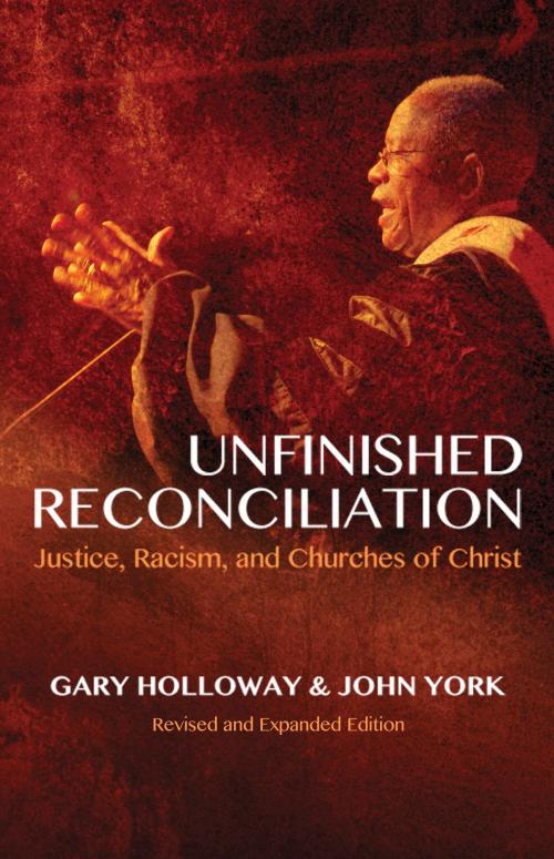 Cover of the book Unfinished Reconciliation, Revised by Gary Holloway, Abilene Christian University Press