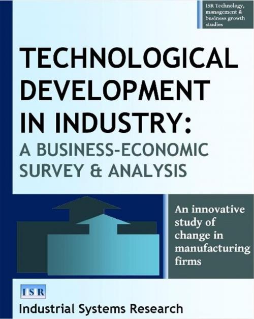 Cover of the book Technological Development in Industry by Lewis F Abbott, Industrial Systems Research