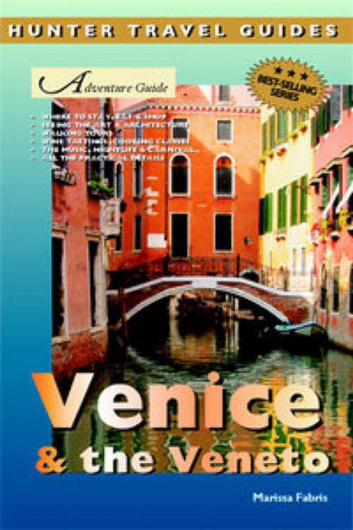 Cover of the book Venice & the Veneto 2nd ed. by Marissa  Fabris, Hunter Publishing, Inc.