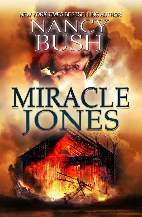 Cover of the book MIRACLE JONES (Danner Series #2) by Nancy Bush, Nancy Bush