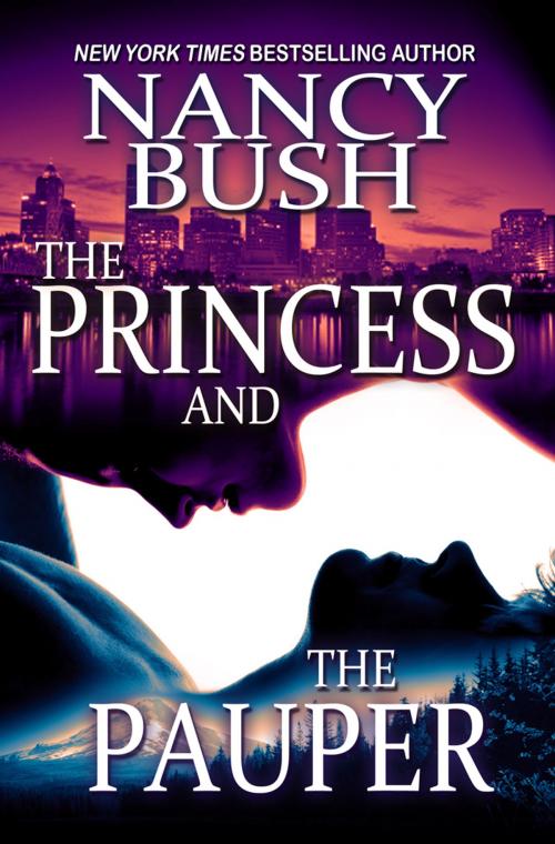 Cover of the book THE PRINCESS AND THE PAUPER by Nancy Bush, Nancy Bush