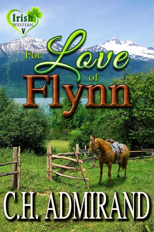 Cover of the book For Love of Flynn by C.H. Admirand, C.H. Admirand