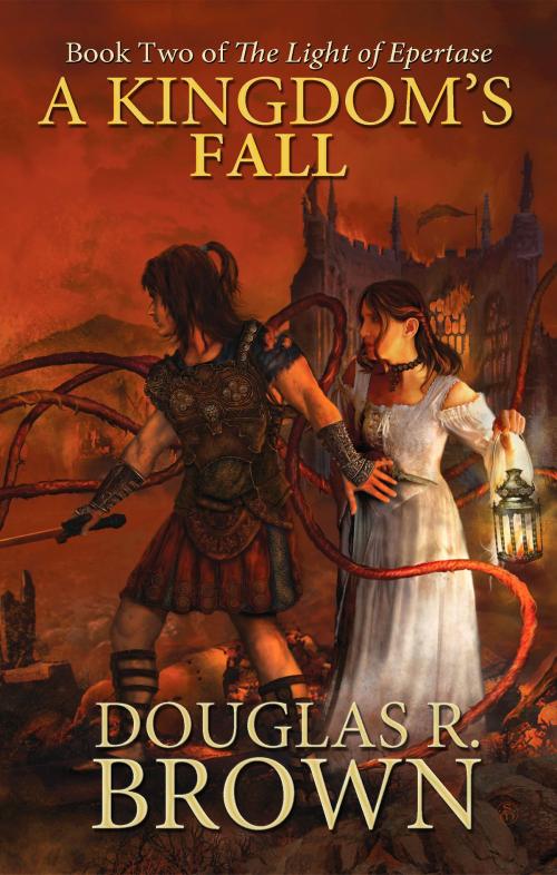 Cover of the book A Kingdom's Fall by Douglas Brown, Douglas Brown