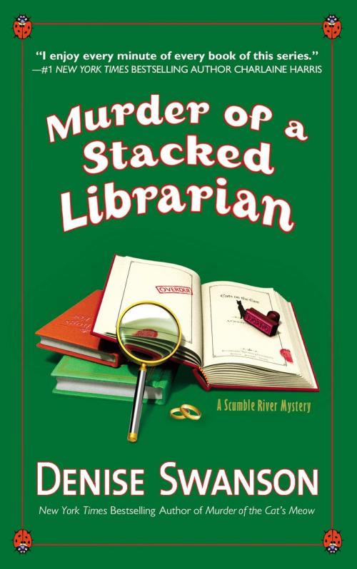 Cover of the book Murder of a Stacked Librarian by Denise Swanson, Penguin Publishing Group