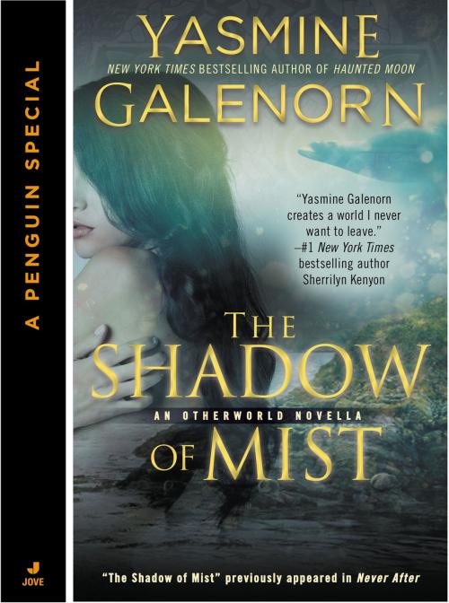 Cover of the book The Shadow of Mist (Novella) by Yasmine Galenorn, Penguin Publishing Group
