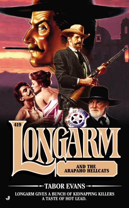 Cover of the book Longarm 419 by Tabor Evans, Penguin Publishing Group