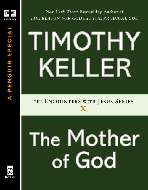 Cover of the book The Mother of God by Timothy Keller, Penguin Publishing Group