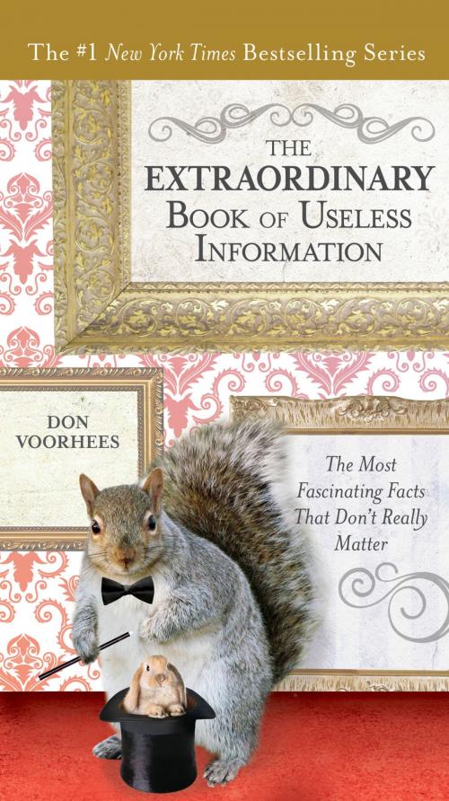 Cover of the book The Extraordinary Book of Useless Information by Don Voorhees, Penguin Publishing Group
