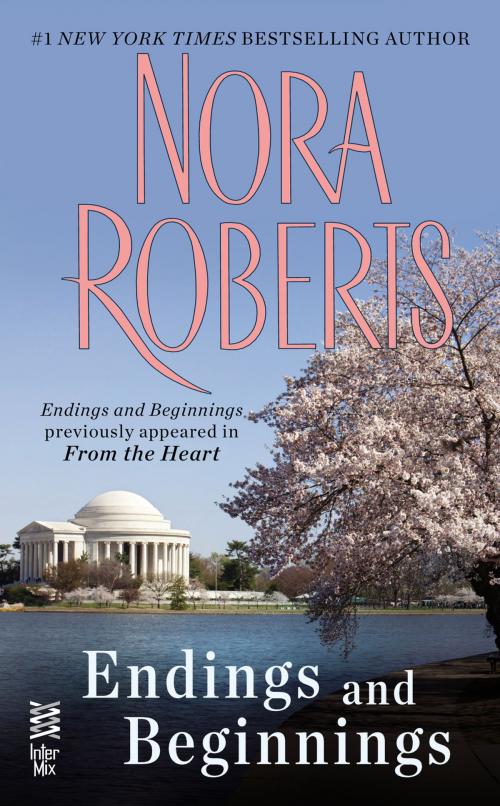 Cover of the book Endings and Beginnings by Nora Roberts, Penguin Publishing Group