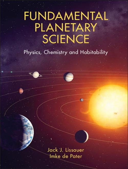 Cover of the book Fundamental Planetary Science by Jack J. Lissauer, Imke de Pater, Cambridge University Press