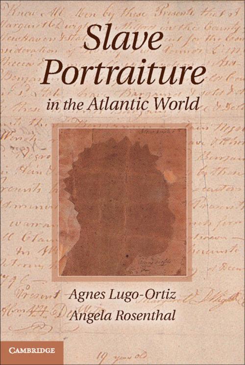 Cover of the book Slave Portraiture in the Atlantic World by , Cambridge University Press