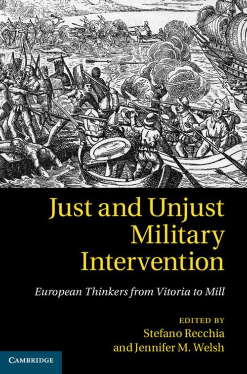 Cover of the book Just and Unjust Military Intervention by , Cambridge University Press