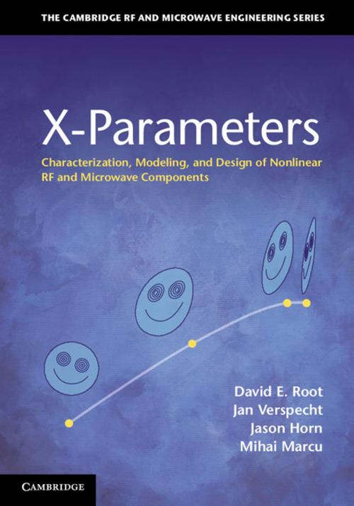 Cover of the book X-Parameters by David E. Root, Jan Verspecht, Jason Horn, Mihai Marcu, Cambridge University Press